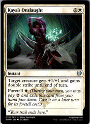 Kaya's Onslaught