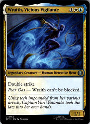 Wraith, Vicious Vigilante