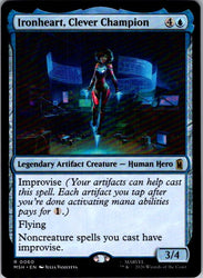 Ironheart, Clever Champion