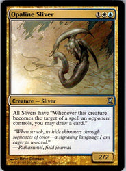 Opaline Sliver